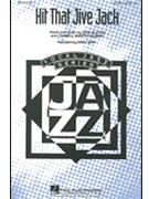 Hit That Jive Jack by - Shaw Kirby - for SATB