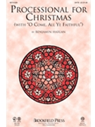 Processional For Christmas by Harlan Benjamin - Harlan Benjamin - for SATB