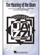 Meaning Of The Blues by Troup Bobby - Rutherford Paris - for SATB
