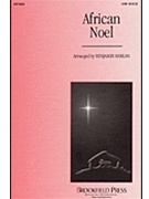 African Noel by - Harlan Benjamin - for SATB