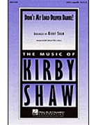 Didn't My Lord Deliver Daniel by Spiritual - Shaw Kirby - for SATB a cappella