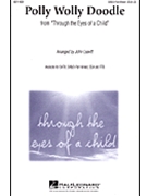Polly Wolly Doodle (From Thru The Eyes O) by Leavitt John - Leavitt John - for SSA