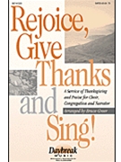 Rejoice Give Thanks And Sing by Greer - Greer Bruce - for SATB