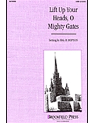 Lift Up Your Heads O Mighty Gates by Weissel Georg - Hopson Hal H - for SATB