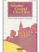 Sunday Gospel Choir Kit by - Pethel Stan - for SAB