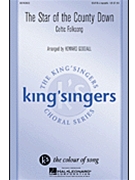 Star Of The County Down by - Goodall H - The King's Singers for SSATB