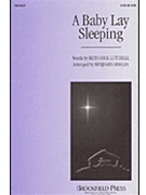 Baby Lay Sleeping by Harlan Benjamin - Harlan Benjamin - for SATB