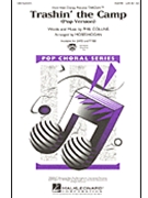 Trashin' The Camp by Collins Phil - Hogan Moses - n Sync for SATB