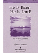 He Is Risen He Is Lord by Berry Cindy - Mayfield Larry - for SATB