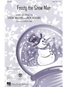 Frosty the Snow Man by Nelson Steve - Shaw Kirby - for 3-Part Mixed