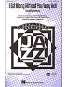 I Get Along Without You Very Well by Carmichael Hoagy - Rutherford Paris - for SATB