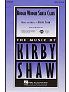 Boogie Woogie Santa Claus by Shaw Kirfor Accompaniment CD