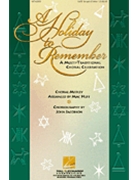 Holiday To Remember by - Huff and Jacobson - for SATB
