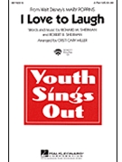 I Love To Laugh by Sherman Richard and Robert - Miller Cristi Cary - for 2-Part