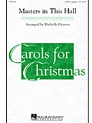 Masters In This Hall by - Hynson Michelle - for SATB a cappella