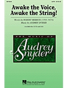 Awake The Voice Awake The String by Snyder Audrey for SATB