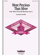 More Precious Than Silver by - Stan Pethel - for 2-Part Mixed