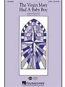 Virgin Mary Had A Baby Boy by - Leavitt John - for SATB