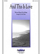 And This Is Love by Medema Ken - Purifoy John - Ken Medema for SATB