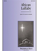 African Lullaby by Schram Ruth Elaine - Schram Ruth Elaine - for 2-Part