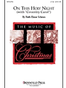 On This Holy Night by Schram Ruth Elaine for 2-Part