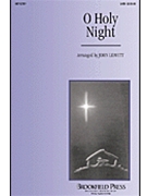 O Holy Night by - Leavitt John - for SSA