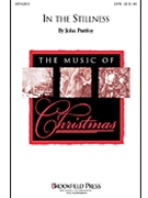 In The Stillness by Purifoy John - Purifoy John - for SATB