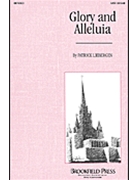 Glory And Alleluia by Liebergen Patrick M - Liebergen Patrick M - for SATB