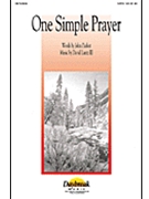 One Simple Prayer by Lantz David for 2-Part Mixed