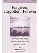 Forgiven Forgotten Forever by Carpenter Paula - Mauldin Russell - for SATB