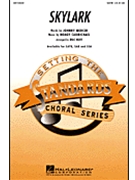 Skylark by Mercer Johnny - Huff Mac - for SATB