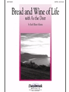 Bread & Wine Of Life by Schram Ruth Elaine for SATB