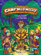 It Happened At Camp Willomocky by Alexander and Bolton - Hart Don - for Accompaniment CD