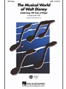 Musical World Of Walt Disney by - Huff Mac - for SATB