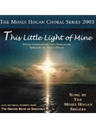 This Little Light Of Mine by - Hogan Moses - Moses Hogan Singers for CD