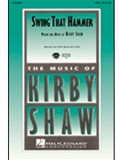 Swing That Hammer by Shaw Kirfor Accompaniment CD