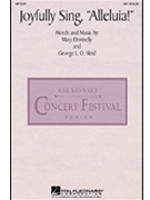 Joyfully Sing Alleluia by Donnelly and Strid for SSA