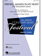 Friends Always in My Heart (The Graduation Song) by McConnell and Hammond - Emerson Roger - for SATB