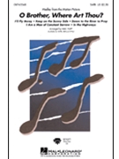 O Brother Where Art Thou by - Huff Mac - for SATB