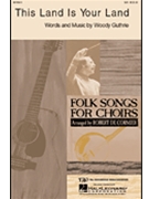 This Land Is Your Land by - DeCormier Robert - Woody Guthrie for SATB