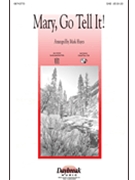 Mary Go Tell It by - Hayes Mark - for SAB and Piano