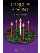 Candles Of Advent by Purifoy John - Purifoy John - for SATB