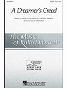 Dreamer's Creed by Dilworth Rollo for SATB