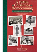 1940's Christmas Homecoming by Marsh Don and Lorie - Marsh Lorie - for CD Rehearsal Soprano/Alto
