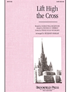 Lift High The Cross by Nicholson Sydney Hugo - Harlan Benjamin - for SATB