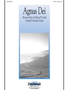 Agnus Dei by Smith Michael W - Harlan Benjamin - Michael W. Smith for SATB