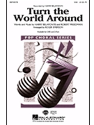 Turn The World Around by - Emerson Roger - for SAB and Piano