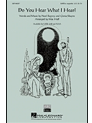 Do You Hear What I Hear by Regney and Shayne - Huff Mac - for SATB a cappella