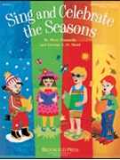 Sing & Celebrate The Seasons by Donnelly and Strid for CD