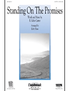 Standing On The Promises by Carter R Kelso - Shaw Kirby - for SATB